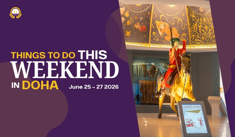 Things to do this Weekend in Doha